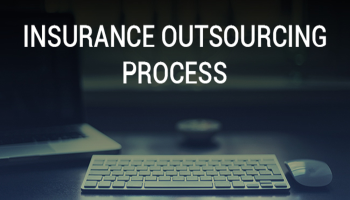 A Brief Explanation About the Insurance Outsourcing Process