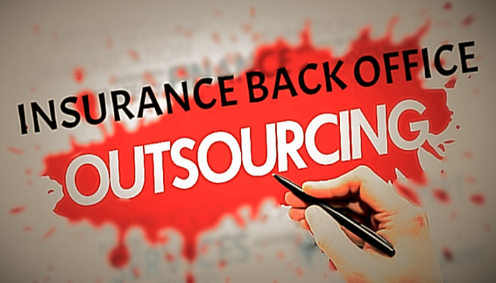 How Insurance Back Office Outsourcing can Become a Financially Beneficial Option for Your Business?